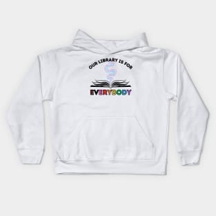 For Everybody Kids Hoodie